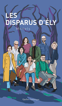 Disparus d'Ély (Les): Mortels